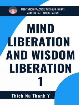 cover image of MIND-LIBERATION AND WISDOM-LIBERATION 1